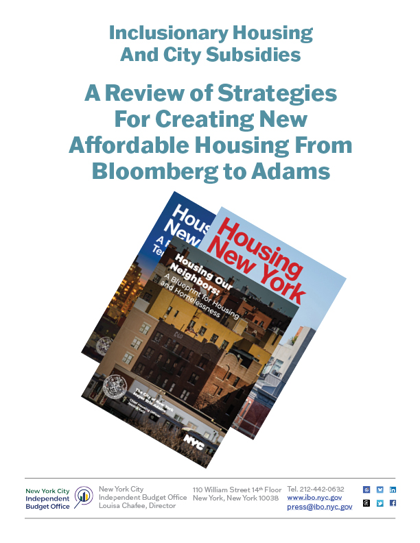 Image of the cover of IBO's report Inclusionary Housing And City Subsidies A Review of Strategies For Creating New Affordable Housing From Bloomberg to Adams. In this instance, it is decorative and not informative.